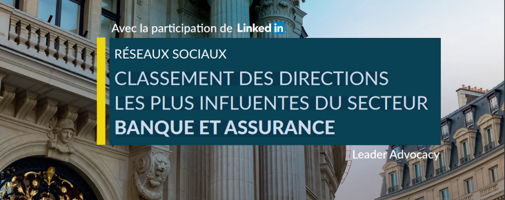 CLASSEMENT DES DIRECTIONS LES PLUS INFLUENTES DU SECTEUR BANQUE ET ASSURANCE